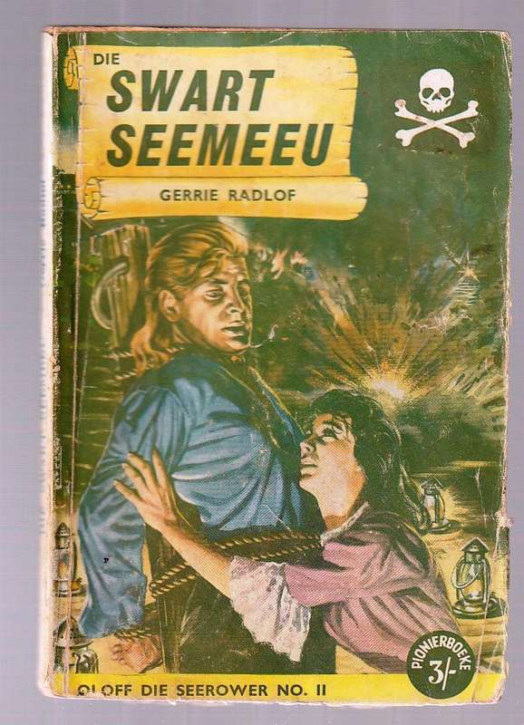 Die swart seemeeu - Gerrie Radlof - Oloff die seerower 11 - Pionier uitgawe