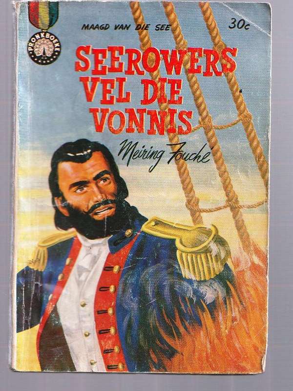 Seerowers vel die vonnis - Meiring Fouche (FA Venter) - Maagd van die see reeks