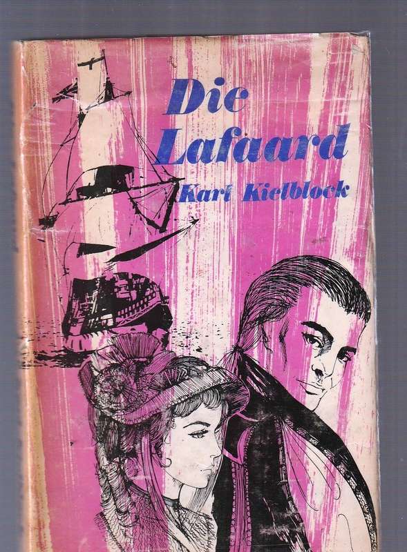 Die Lafaard - Karl Kielblock - Ou Kaapse verhaal