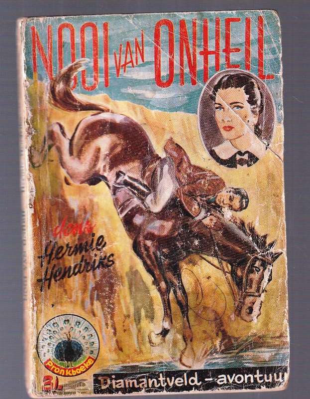 Nooi van Onheil - Hermie Hendriks - Diamantveld - Avontuur reeks - Pronk boek