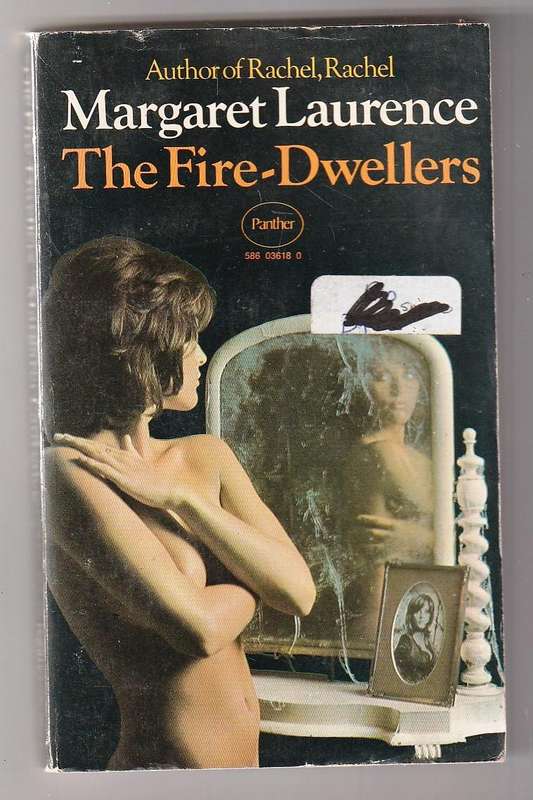 The Fire Dwellers - Margaret Laurence - a compassionate love - terryfyingly honest