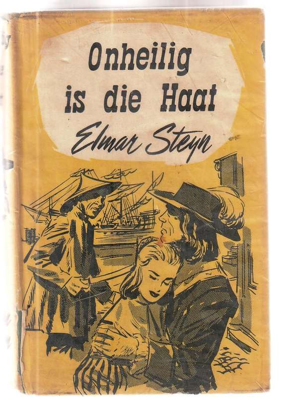 Onheilig is die Haat - Elmar Steyn - Ou Kaapse verhaal