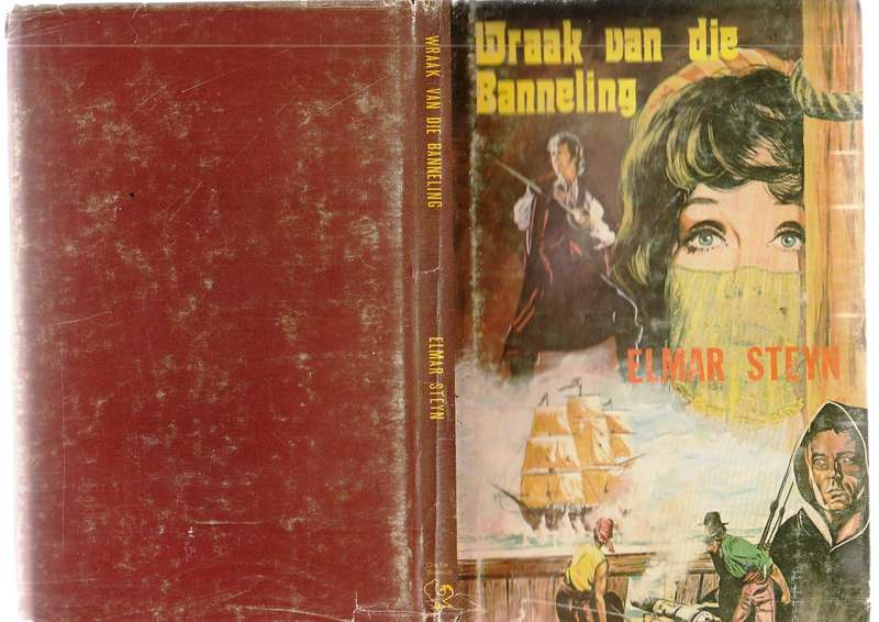 Wraak van die Banneling - Elmar Steyn - Derde deel van Banneling Trilogie - Ou Kaapse verhaal