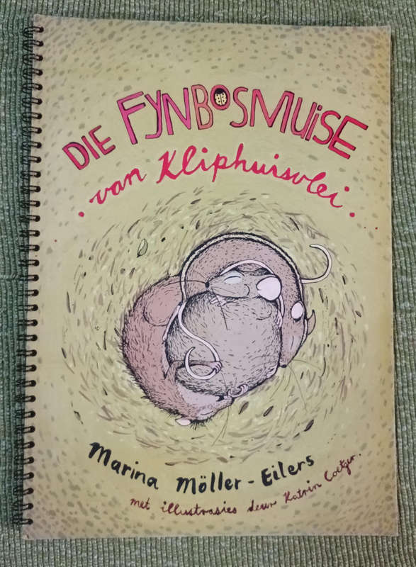 Die Fynbosmuise van Kliphuisvlèi deur Marina Möller-Eilers
