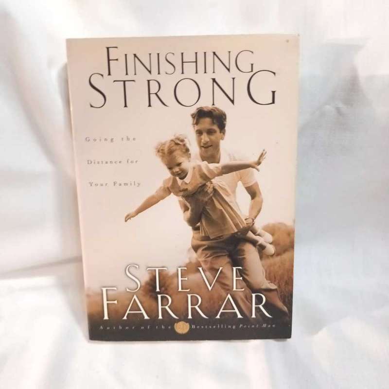 Finishing strong. Steve Farrar. Christian book