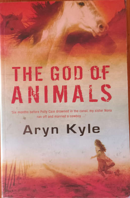 The God of Animals. Aren Kyle. Soft cover