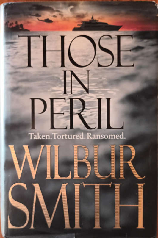 Those in Perl. Wilbur Smith. Had cover