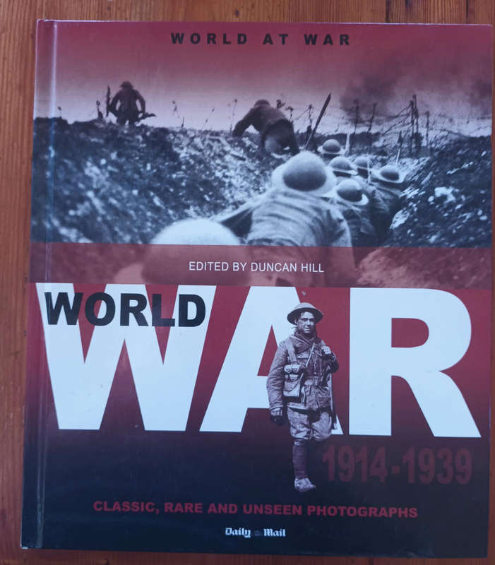 World War 1914 - 1939. Duncan Hill