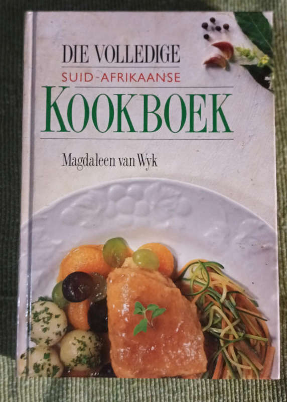 Die Volledige Suid-Afrikaanse Kookboek