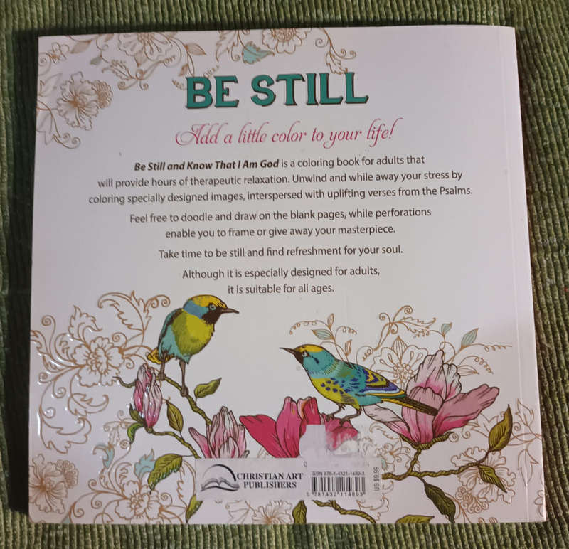 Coloring book. BE STILL AND KNOW THAT I AM GOD