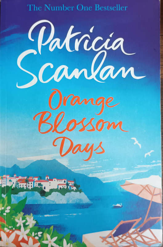 Orange Blossom Days. Patricia Scanlan. Large size soft cover