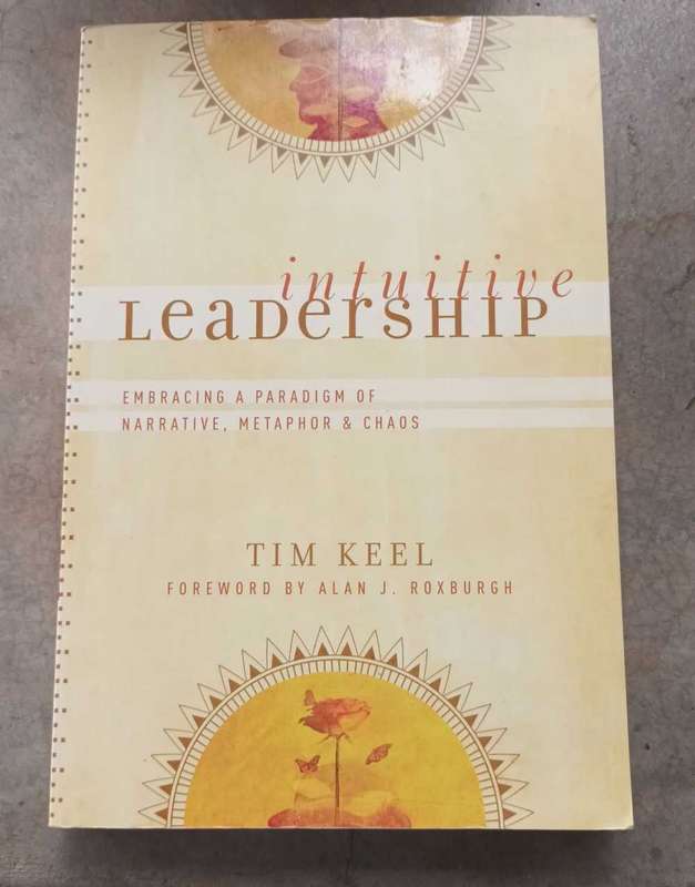 Intuitive Leadership. Tim Keel. Christian book