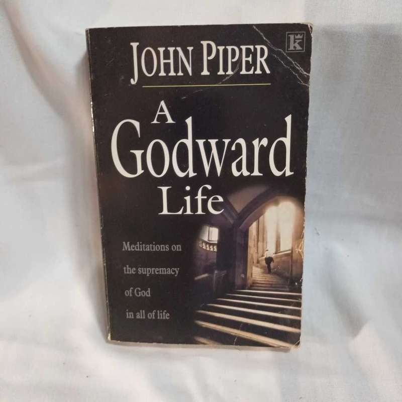 A Godward Life. John Piper. Christian book