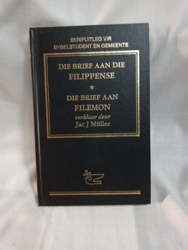 Die Brief aan die Fillippense. Die Boek aan Filemon. Bible Commentary