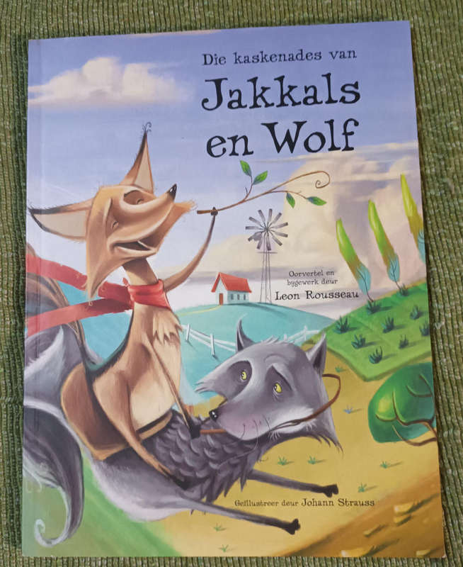 Die Kaskenades van Jakkals en Wolf - Leon Rosseau