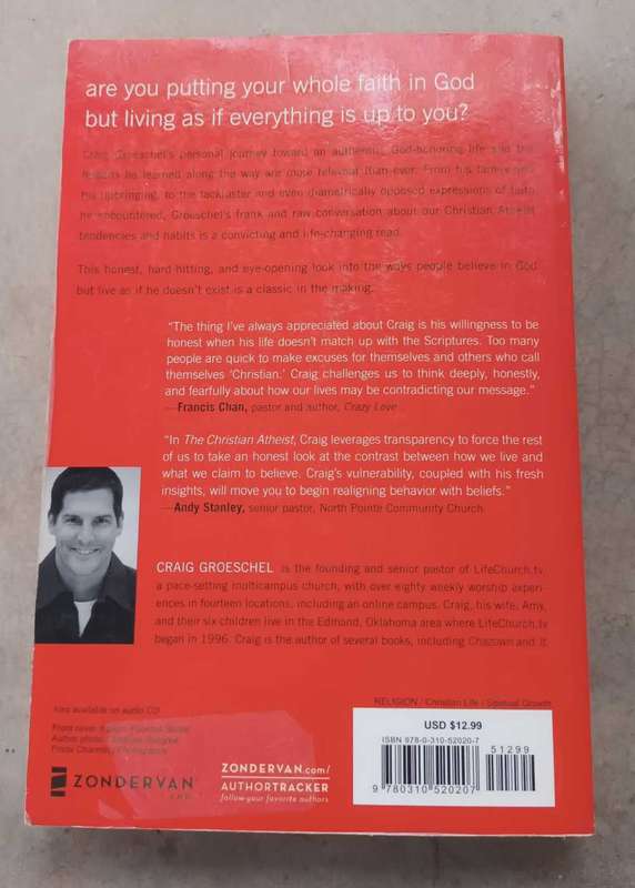 The Christian Atheist. Craig Groeschel. Christian book