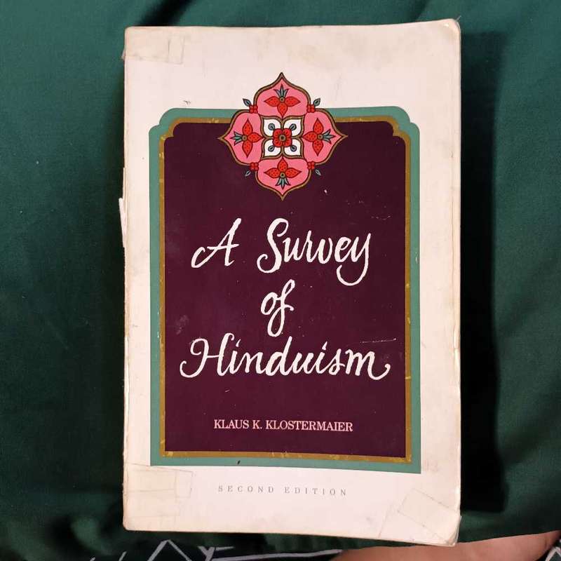 A Survey of Hinduism by Klaus M Klostermaier