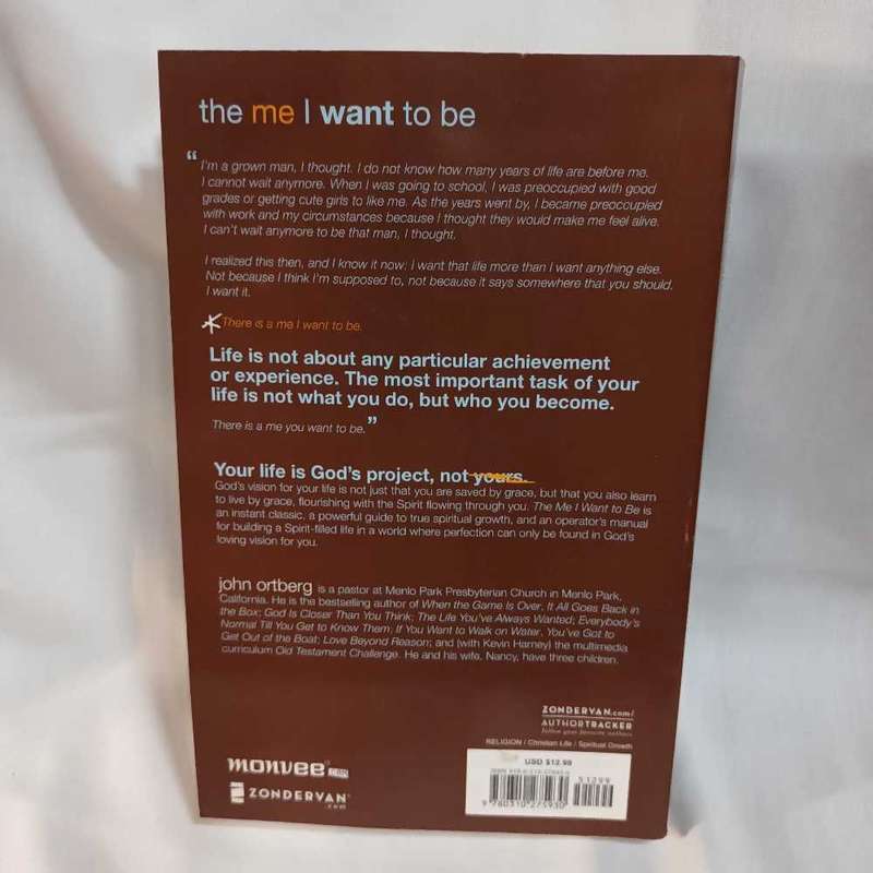 The me I want to be. J Ortberg. Christian book