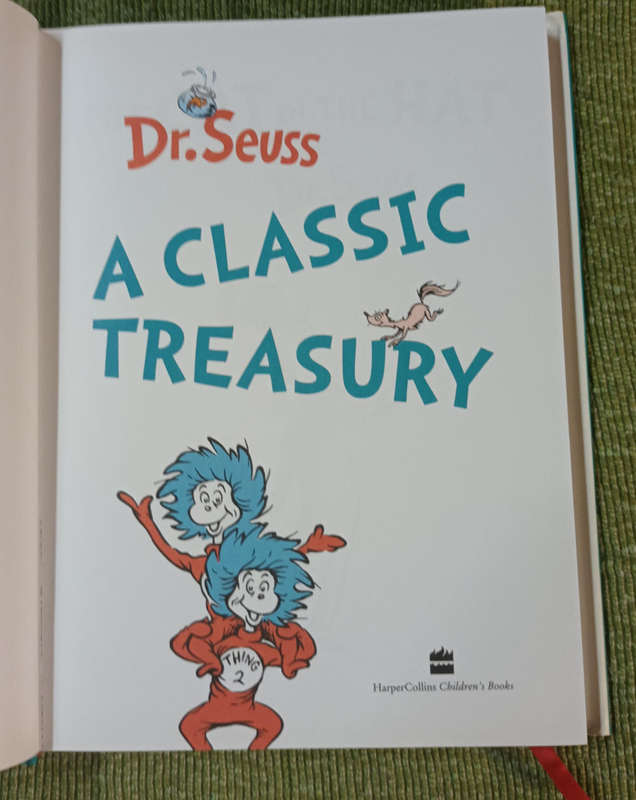 Dr. Seuss. A classic Treasury. 5 fantastic Classics in one