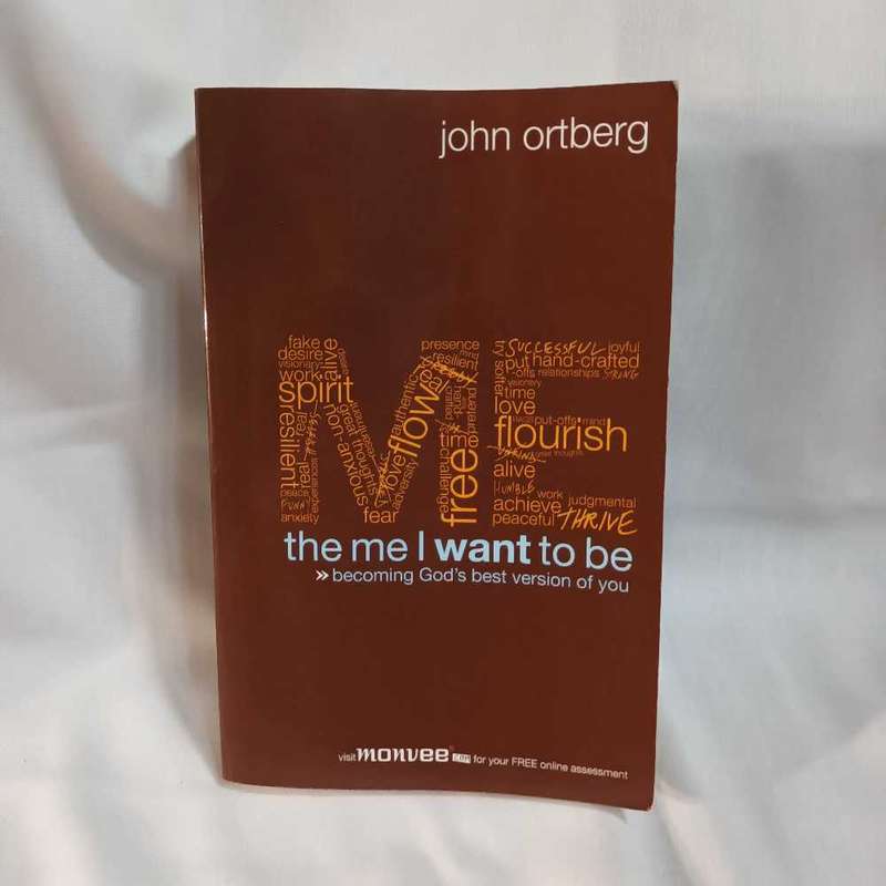 The me I want to be. J Ortberg. Christian book