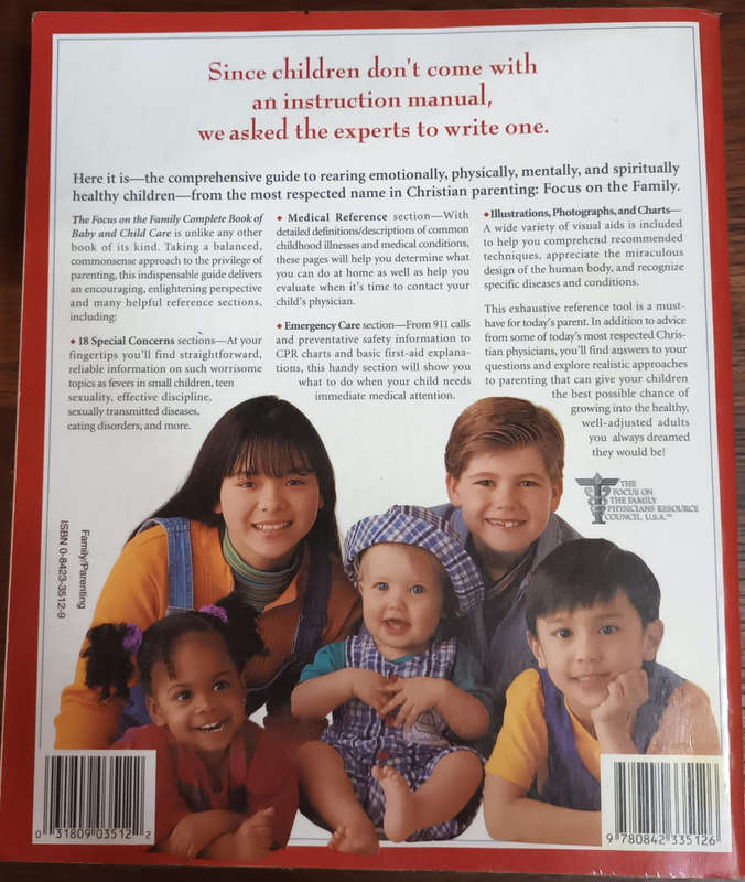Complete Book of Baby & Child Care Dr. James Dobson. Soft cover