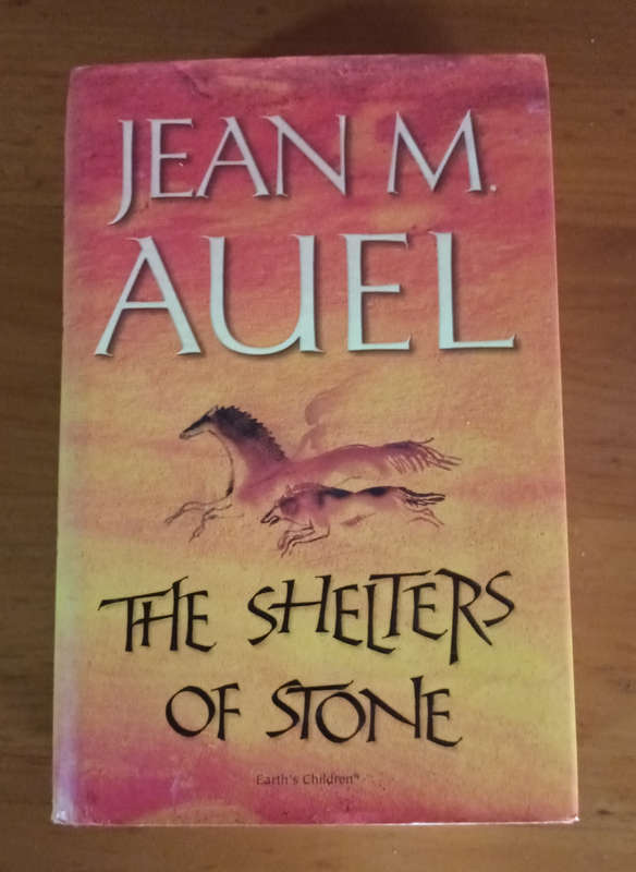 The Shelters of Stone by Jean M Auel