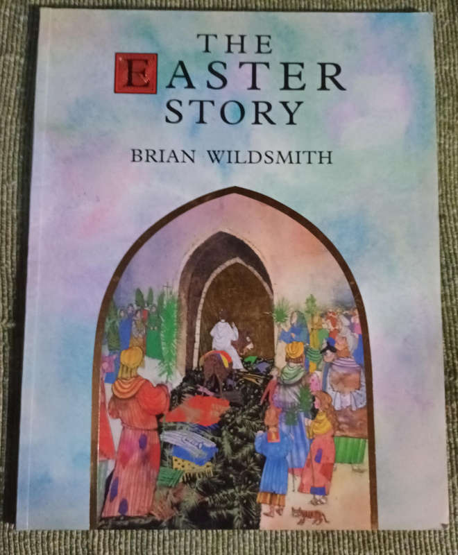 The Easter Story by Brian Wildsmith