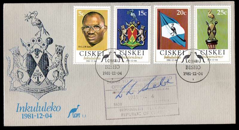 CISKEI 1981 INDEPENDENCE FDC SIGNED/RUBBER STAMPED 'PRESIDENT LENNOX SEBE'. AS PER SCANS.