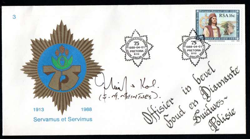 RSA 1988 75TH ANN OF SA POLICE COVER SIGNED BY 'COL MEINTJES OFFICER IN CHARGE GOLD/DIAMONDS SWA'.