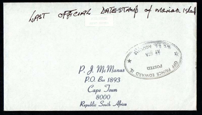 MARION ISLAND MV SA AGULHUS 'POSTED AT SEA - OFF PRINCE EDWARD IS.' LAST OFFICIAL DATE STAMP COVER.