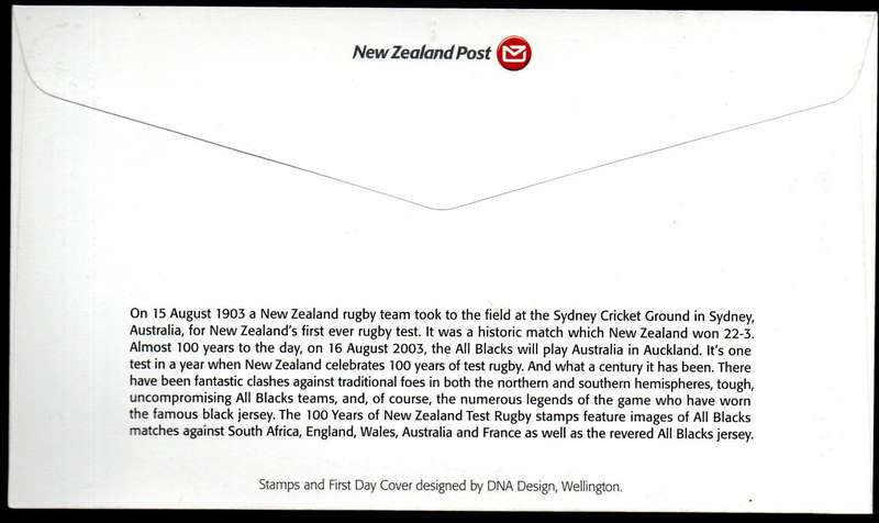 NEW ZEALAND 2003 CENTENARY OF NZ TEST RUGBY FIRST DAY COVER. AS PER SCANS. GOOD VALUE. NICE ITEM.