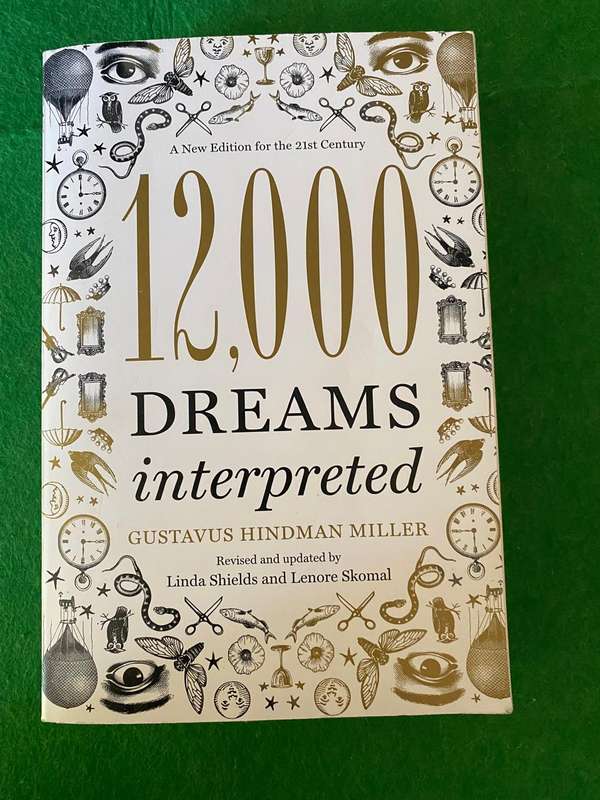 12000  DREAMS INTERPRETED. GUSTAVUS HINDMAN MILLER