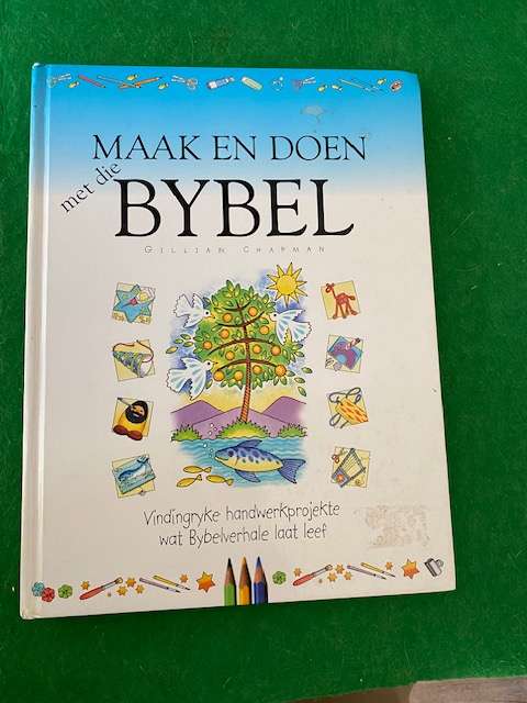 MAAK EN DOEN BYBEL (GILLIAN CHAPMAN)