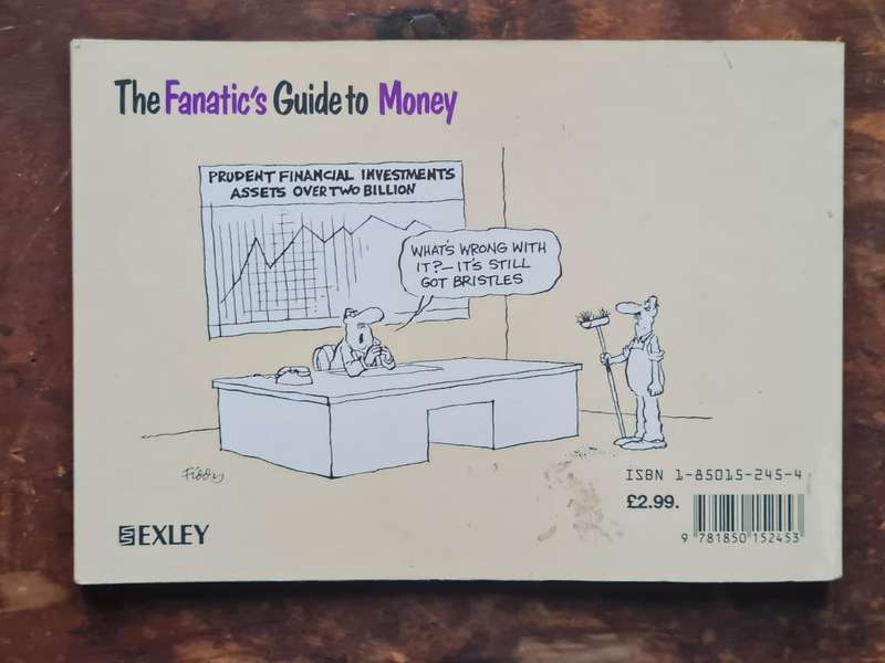 The Fanatic's Guide to Money - Roland Fiddy- In Excellent Condition.