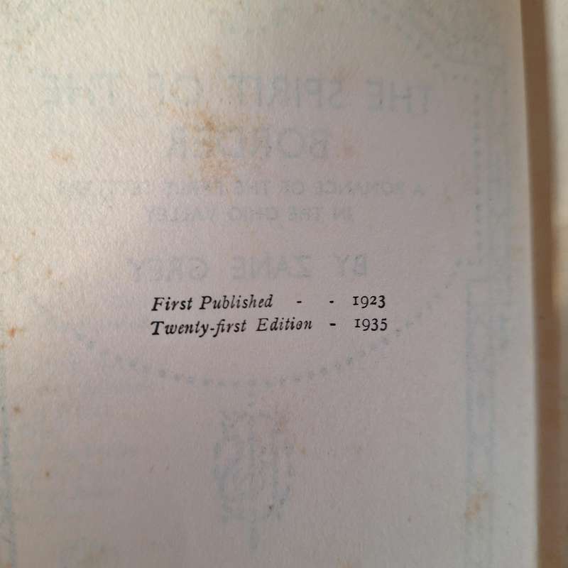 The Spirit of the Border written by Zane Grey published in 1935