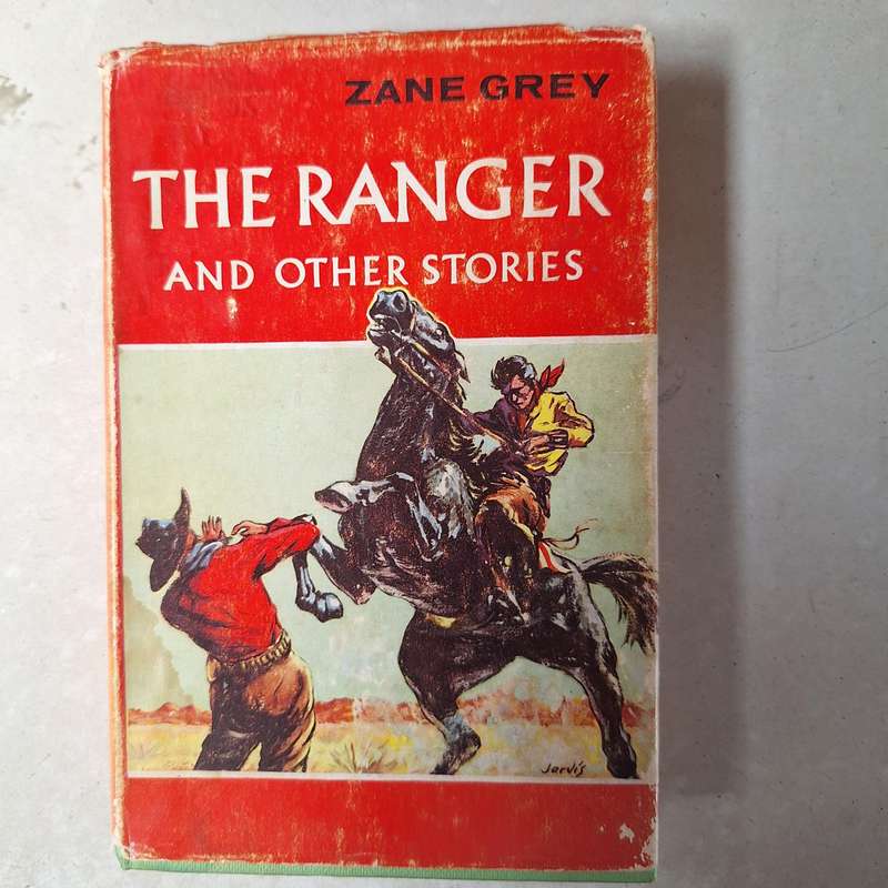 The ranger and other stories by Zane Grey published in 1963