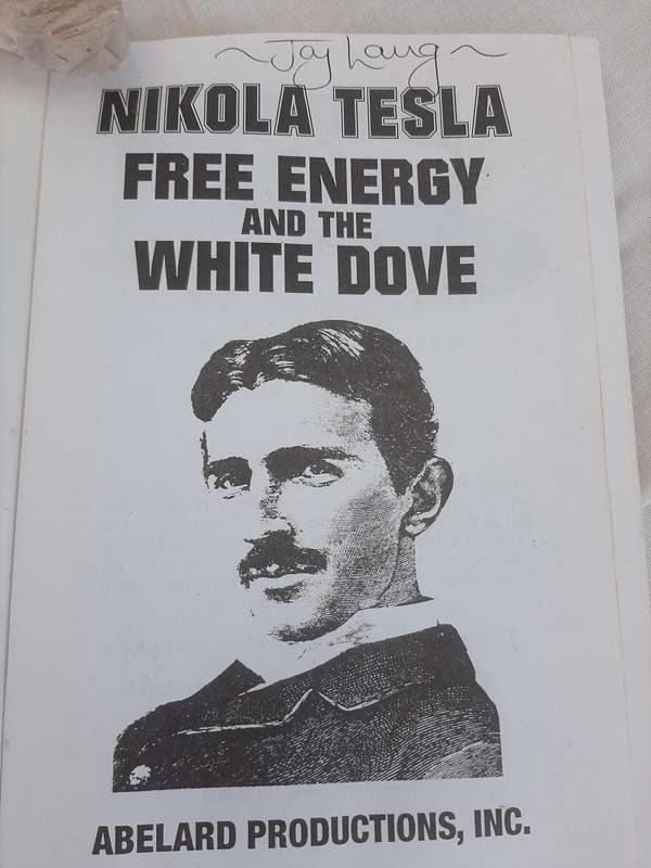 COMMANDER X NICOLA TESLA Free Energy and the White Dove