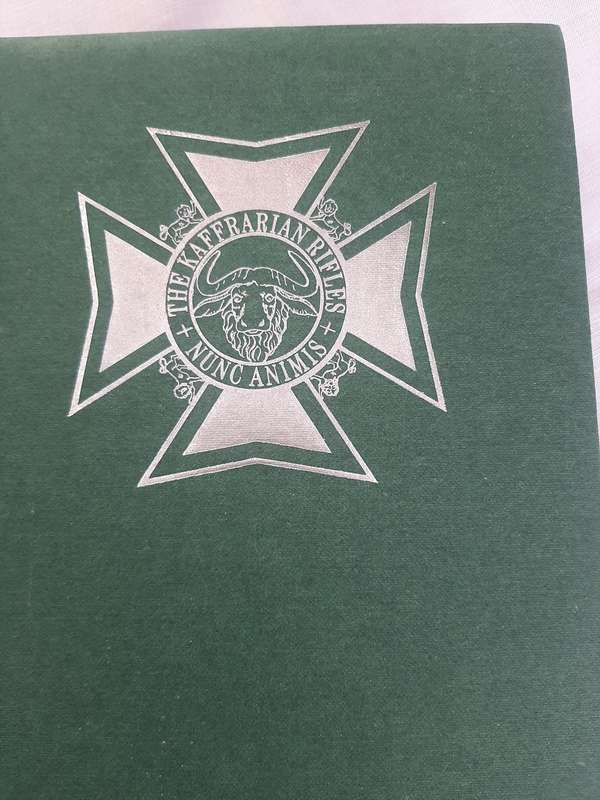 THE KAFFRARIAN RIFLES 1876-1986 FRANCIS L. COLEMAN SIGNED BY AUTHOR FIRST EDITION 1988