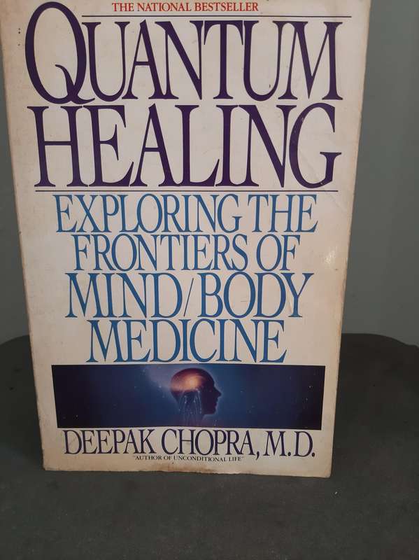 QUANTUM HEALING by DEEPAK CHOPRA, M.D.