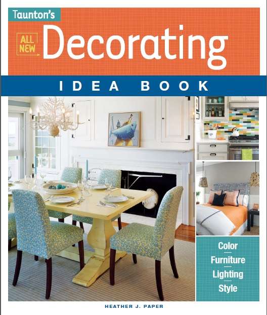All New Decorating Idea Book - Heather J. Paper