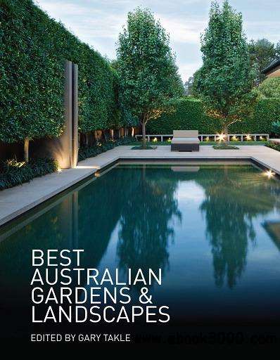 Best Australian Gardens & Landscapes.