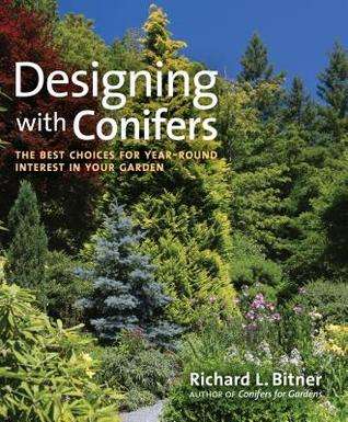 Designing with Conifers - The Best Choices for Year-Round Interest in Your Garden