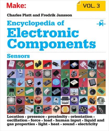 Encyclopedia of Electronic Components, Volume 3 - Sensors