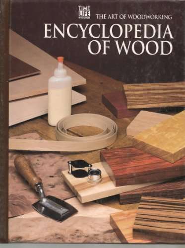 Encyclopedia of wood - Time-Life Books