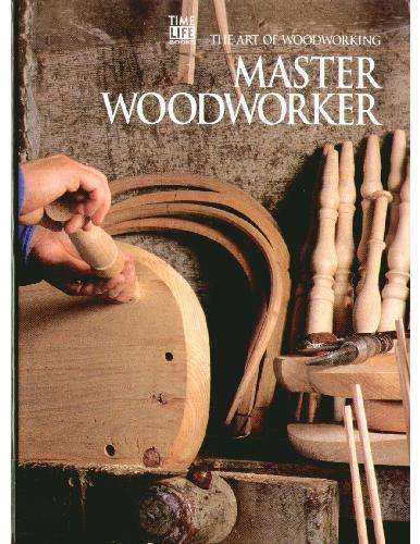 Master woodworker - Time-Life Books