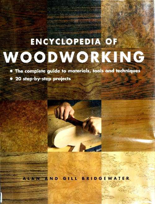 ELB 000 022 - Encyclopedia of Woodworking - The Complete Guide to Materials, Tools and Techniques, 2