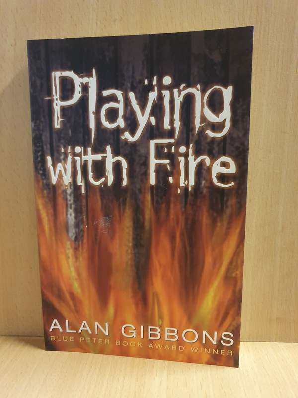 Playing with Fire: Alan Gibbons (Paperback)