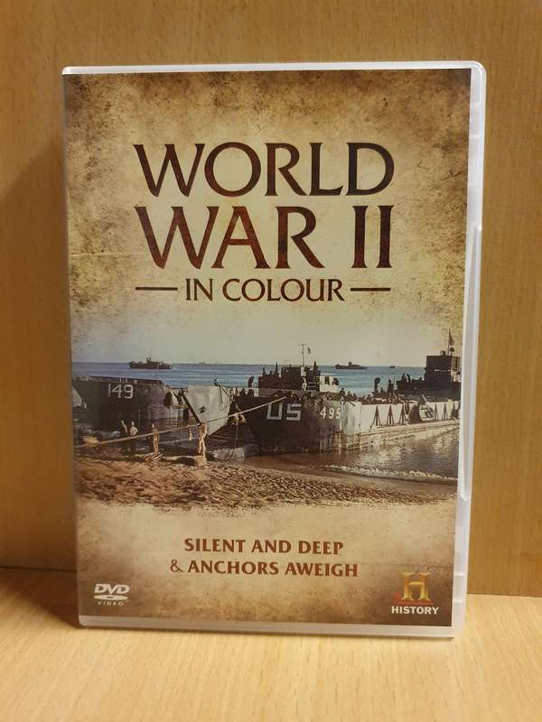 World War II in Colour - Silent and Deep & Anchors Aweigh - Dvd