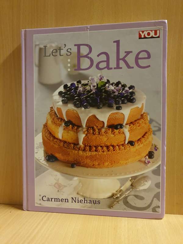 YOU - Lets`s Bake : Carmen Niehaus (Hardcover)