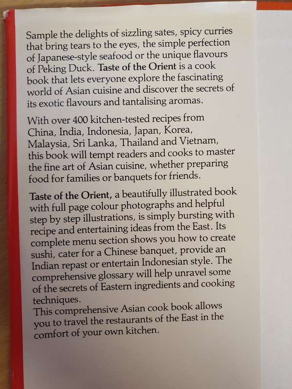 Taste of The Orient - Over 200 recipes from China, India, Indonesia, Japan, Korea (Hardcover)